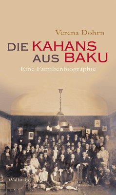Die Kahans aus Baku (eBook, ePUB) - Dohrn, Verena