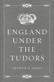 England under the Tudors (eBook, ePUB)