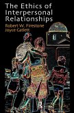 The Ethics of Interpersonal Relationships (eBook, ePUB)