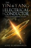The Yin & Yang of an Electrical Conductor (eBook, ePUB)
