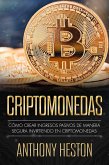 Criptomonedas: Cómo Crear Ingresos Pasivos a Largo Plazo de Manera Segura con las Criptomonedas (Digital Currency Revolution) (eBook, ePUB)