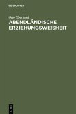 Abendländische Erziehungsweisheit (eBook, PDF)