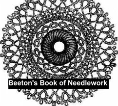 Beeton's Book of Needlework (eBook, ePUB) - Beeton, Mrs. Isabella Mary