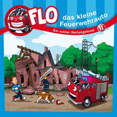 11: Ein echter Rettungshund (MP3-Download) - Flo das kleine Feuerwehrauto; Mörken, Christian