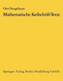 Mathematische Keilschrift-Texte/Mathematical Cuneiform Texts (eBook, PDF)