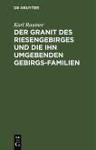 Der Granit des Riesengebirges und die ihn umgebenden Gebirgs-Familien (eBook, PDF)