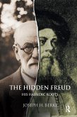 The Hidden Freud (eBook, ePUB)