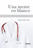 Una mente en blanco (eBook, ePUB)