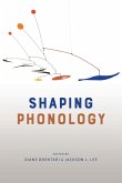 Shaping Phonology (eBook, ePUB)