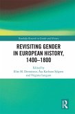 Revisiting Gender in European History, 1400-1800 (eBook, ePUB)