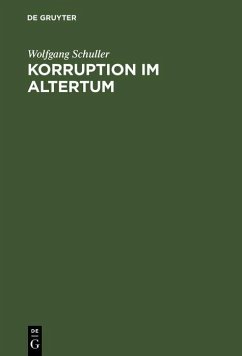 Korruption im Altertum (eBook, PDF) - Schuller, Wolfgang
