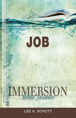 Immersion Bible Studies: Job (eBook, ePUB) - Schott, Lee A.