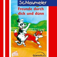 07: Freunde durch dick und dünn (MP3-Download) - Fuchs, Lisa; Tornow, Sven-Erik