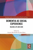 Dementia as Social Experience (eBook, ePUB)