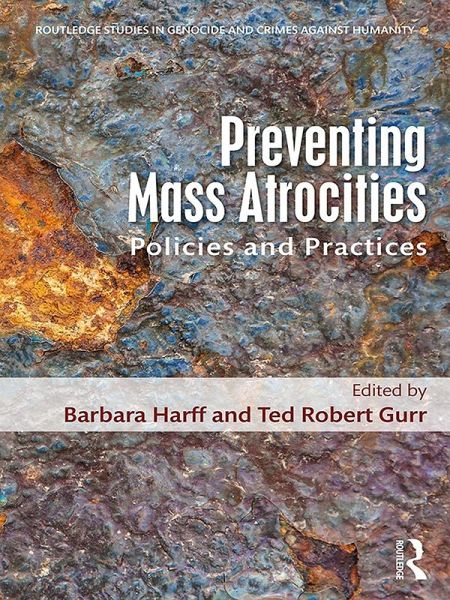 Preventing Mass Atrocities (eBook, PDF) Preventing Mass Atrocities (eBook, PDF)