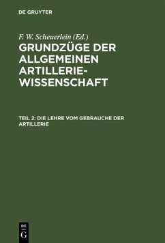 Die Lehre vom Gebrauche der Artillerie (eBook, PDF)