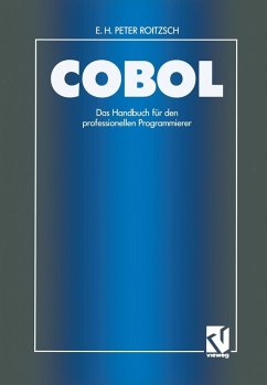 COBOL - Das Handbuch für den professionellen Programmierer (eBook, PDF) - Roitzsch, Erich H. Peter