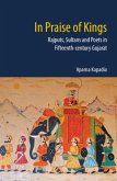 In Praise of Kings (eBook, PDF) In Praise of Kings (eBook, PDF)