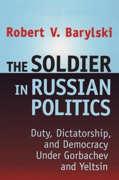 Cover The Soldier in Russian Politics, 1985-96 (eBook, PDF)