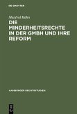 Die Minderheitsrechte in der GmbH und ihre Reform (eBook, PDF)