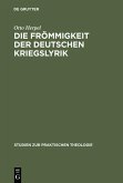 Die Frömmigkeit der deutschen Kriegslyrik (eBook, PDF)