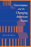 Governance And The Changing American States (eBook, PDF)
