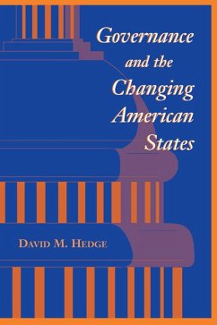 Governance And The Changing American States (eBook, PDF) - Hedge, David