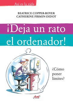 Cover ¡Deja un rato el ordenador! (eBook, ePUB)