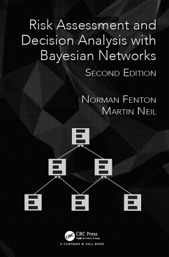 Risk Assessment and Decision Analysis with Bayesian Networks (eBook, PDF) - Fenton, Norman; Neil, Martin