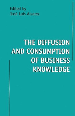 The Diffusion and Consumption of Business Knowledge (eBook, PDF)