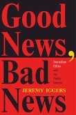 Good News, Bad News (eBook, ePUB)