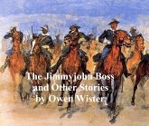 The Jimmyjohn Boss and Other Stories (eBook, ePUB)