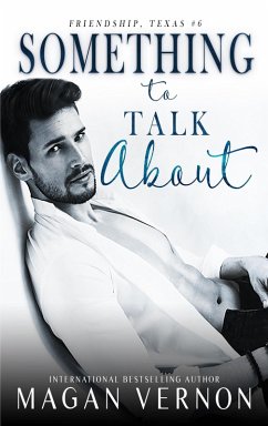 Cover Something To Talk About (Friendship Texas, #6) (eBook, ePUB)