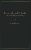 Kunstseide und Zellwolle nach dem Viskose-Verfahren (eBook, PDF)