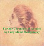 Further Chronicles of Avonlea (eBook, ePUB)