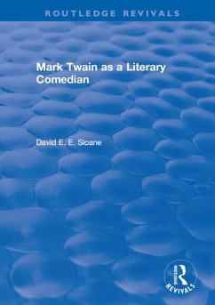Routledge Revivals: Mark Twain as a Literary Comedian (1979) (eBook, ePUB) - Sloane, David E. E.