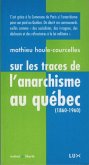 Sur les traces de l'anarchisme au Quebec (eBook, ePUB)