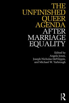 Cover The Unfinished Queer Agenda After Marriage Equality (eBook, ePUB)