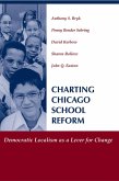 Charting Chicago School Reform (eBook, ePUB)