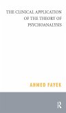 The Clinical Application of the Theory of Psychoanalysis (eBook, PDF)