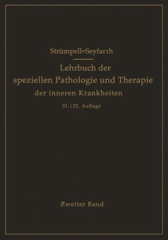 Lehrbuch der speziellen Pathologie und Therapie der inneren Krankheiten für Studierende und Ärzte (eBook, PDF) - Strümpell, Na; Seyfarth, C.