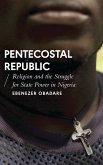Pentecostal Republic (eBook, ePUB)