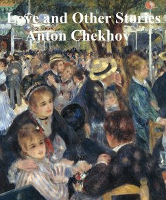 Love and Other Stories (eBook, ePUB) - Chekhov, Anton