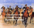 A Daughter of the Middle Border (eBook, ePUB)