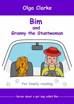 Cover Bim and Granny the Stuntwoman (Dog Bim, #2) (eBook, ePUB)