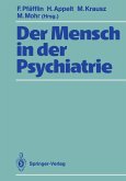 Der Mensch in der Psychiatrie (eBook, PDF)