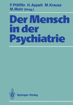 Der Mensch in der Psychiatrie (eBook, PDF)