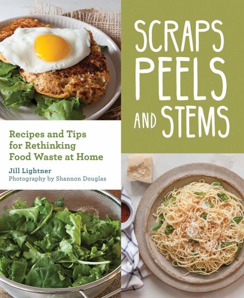 Scraps, Peels, and Stems (eBook, ePUB)