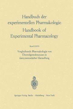 Vergleichende Pharmakologie von Überträgersubstanzen in tiersystematischer Darstellung (eBook, PDF) Cover Vergleichende Pharmakologie von Überträgersubstanzen in tiersystematischer Darstellung (eBook, PDF)
