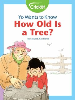 Yo Wants to Know: How Old Is a Tree? (eBook, PDF) Cover Yo Wants to Know: How Old Is a Tree? (eBook, PDF)